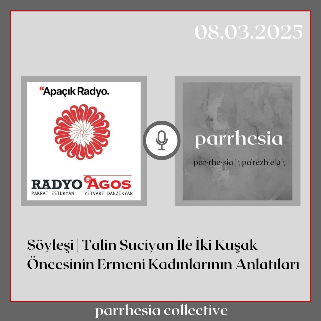 Söyleşi | Talin Suciyan İle İki Kuşak Öncesinin Ermeni Kadınlarının Anlatıları