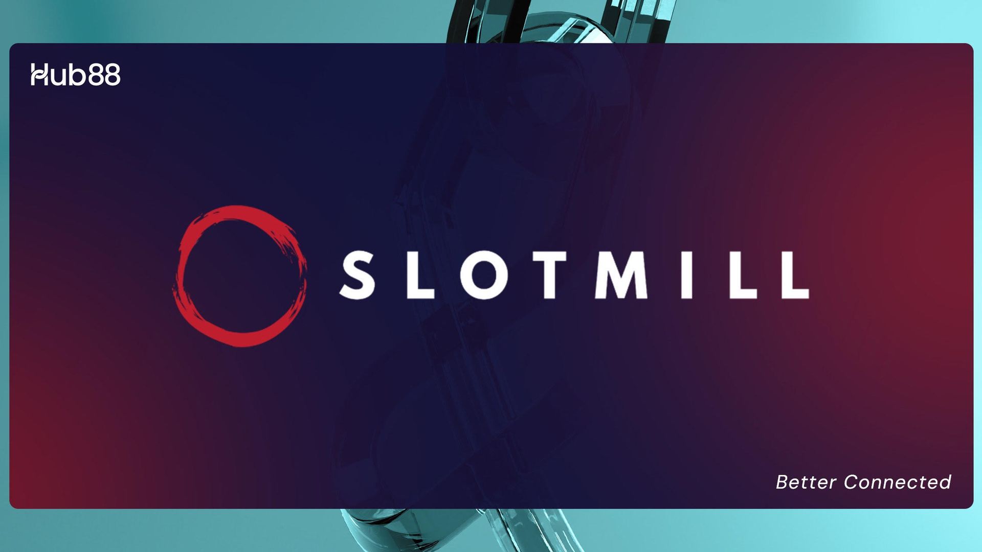 Cover Image for Hub88 delivers Slotmill content to vast operator network