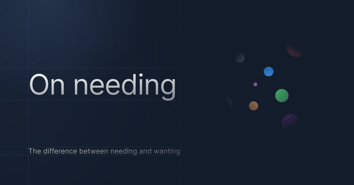 On needing | Jussi Virtanen