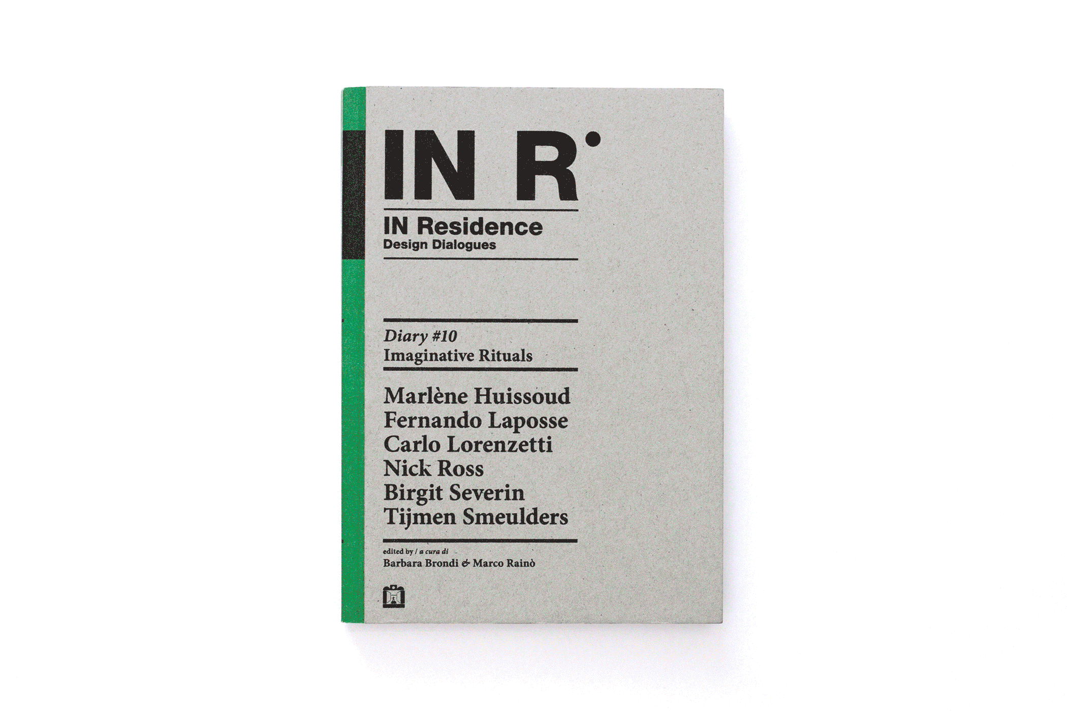 IN Residence, Diary #10