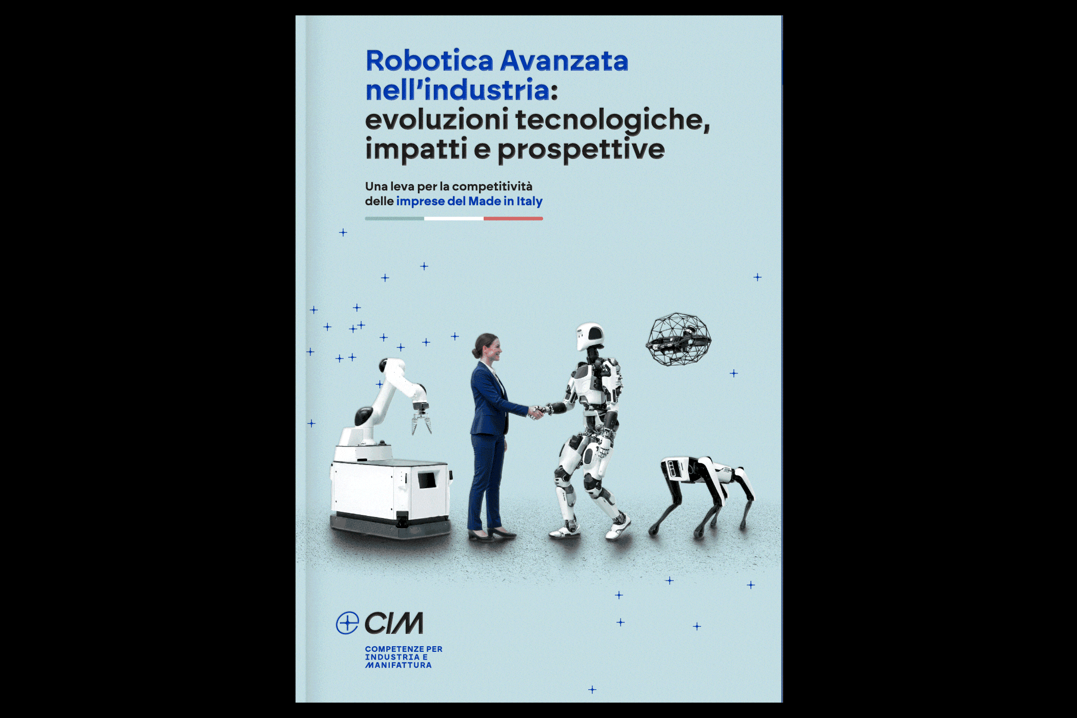 CIM – Competenze per l'Industria e la Manifattura, Robotica Avanzata nell’industria: evoluzioni tecnologiche, impatti e prospettive