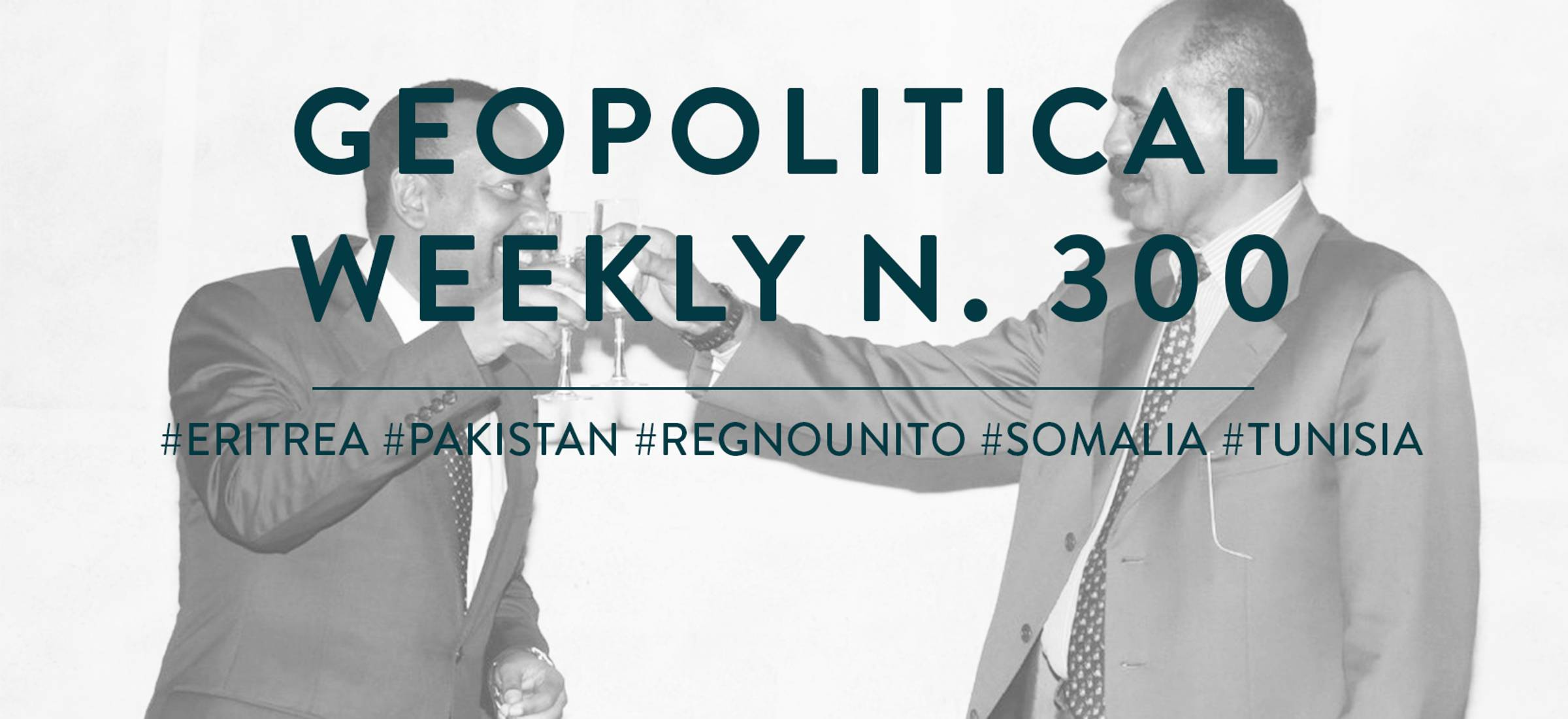 Geopolitical Weekly n. 300