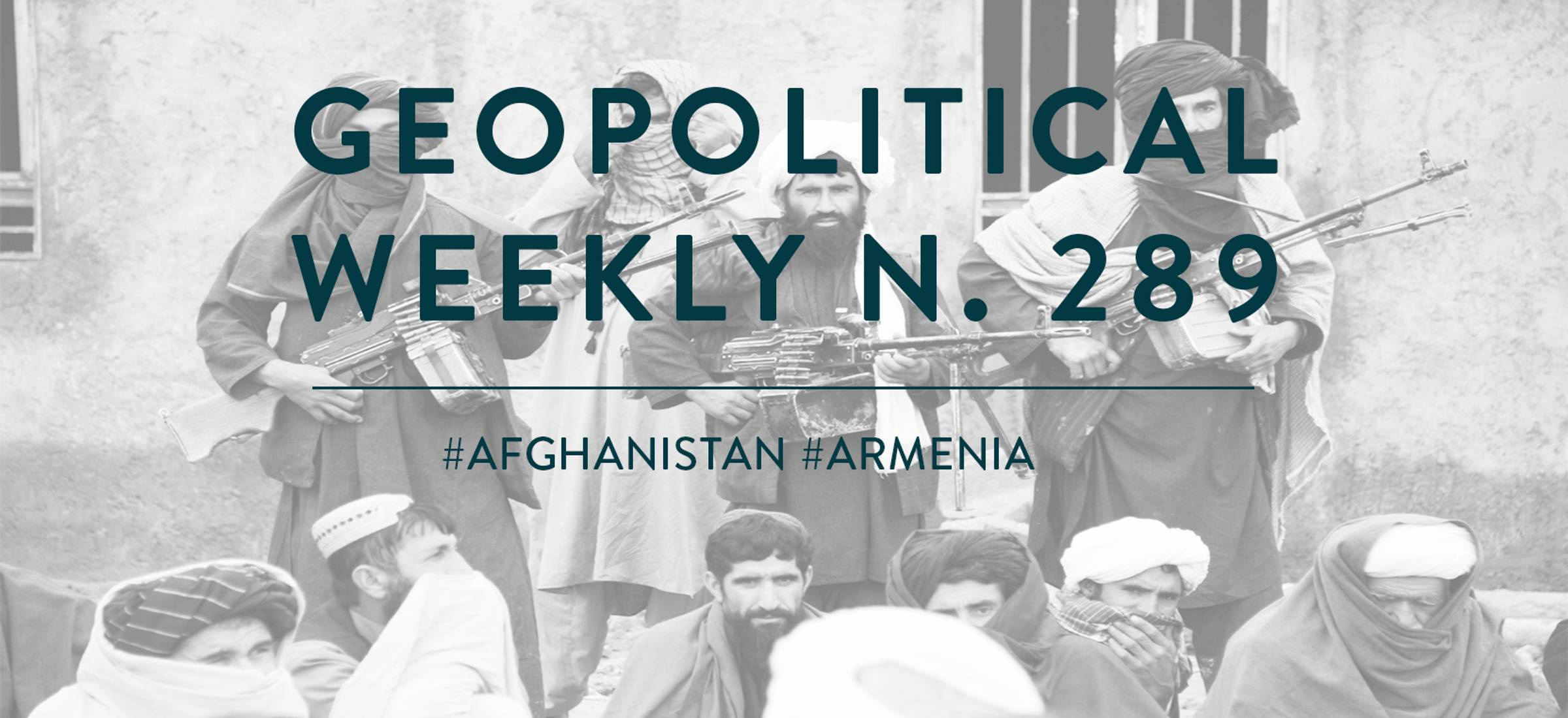 Geopolitical Weekly n. 289