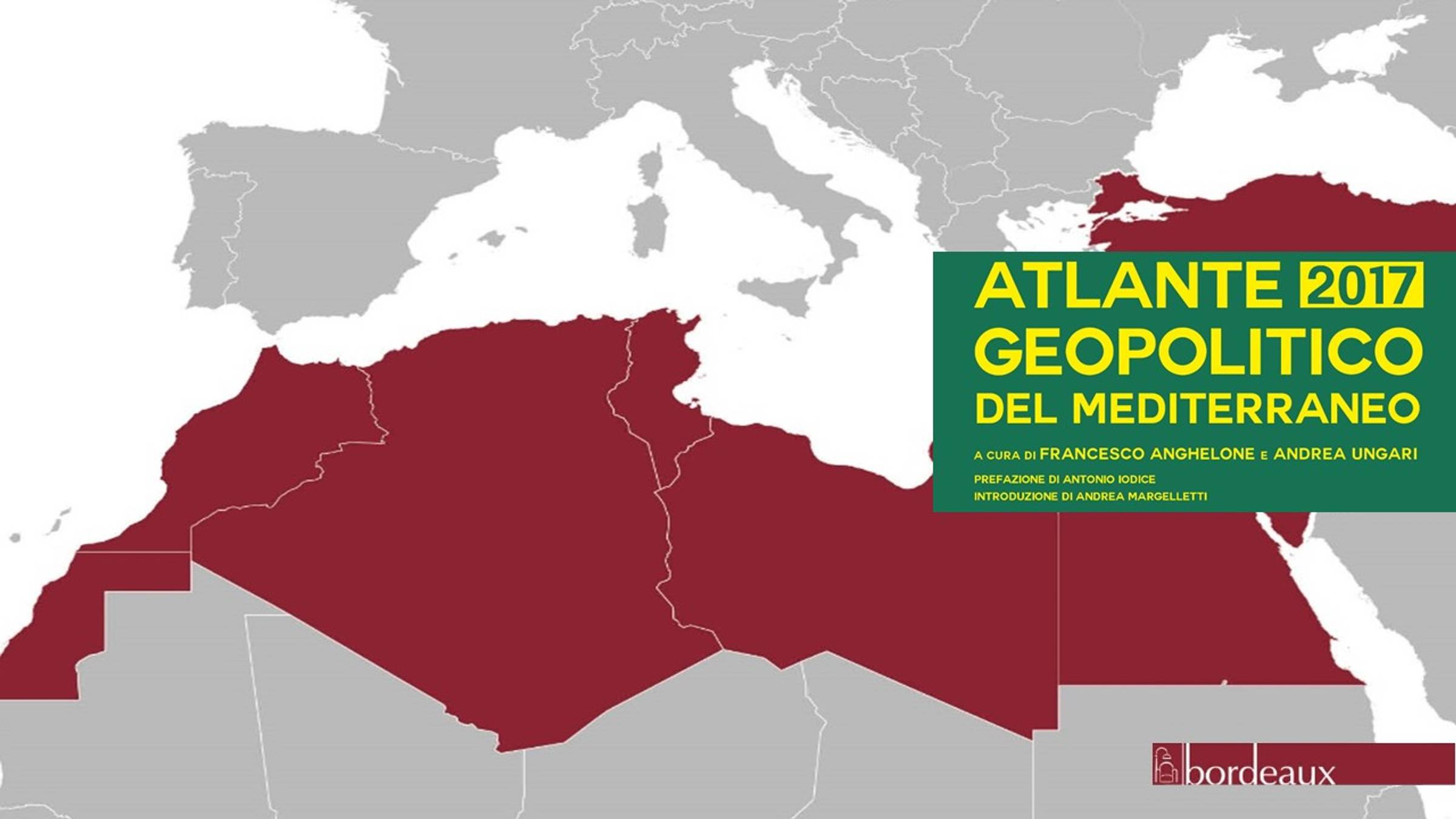 Atlante Geopolitico del Mediterraneo 2017