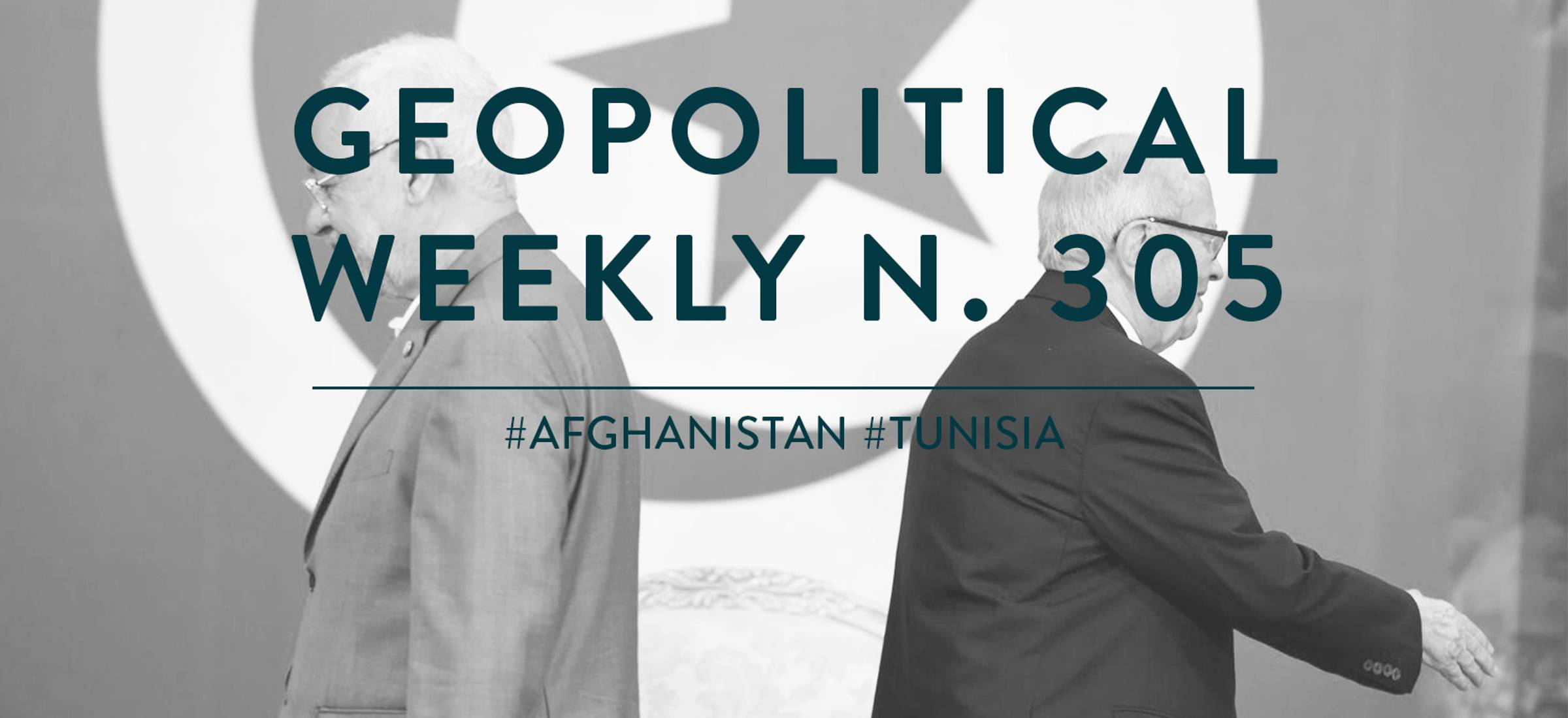 Geopolitical Weekly n. 305