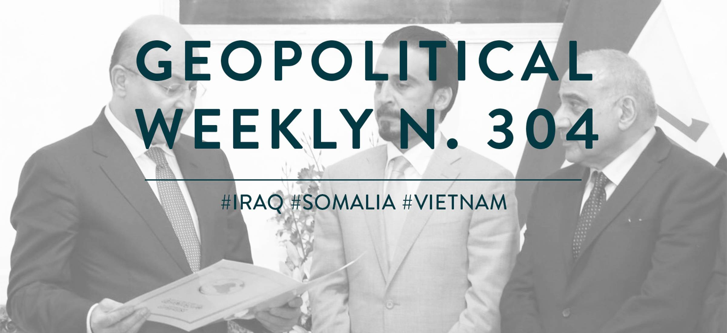 Geopolitical Weekly n. 304