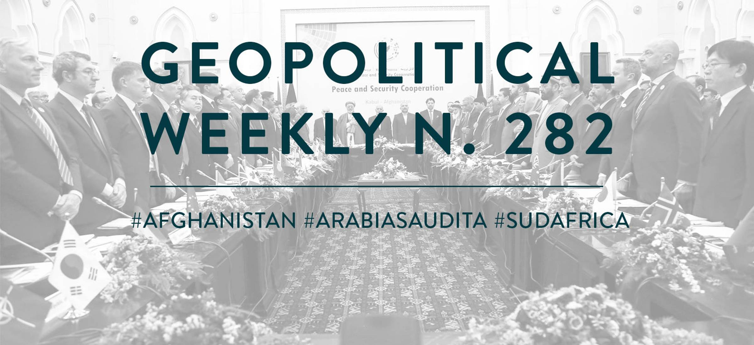 Geopolitical Weekly n. 282