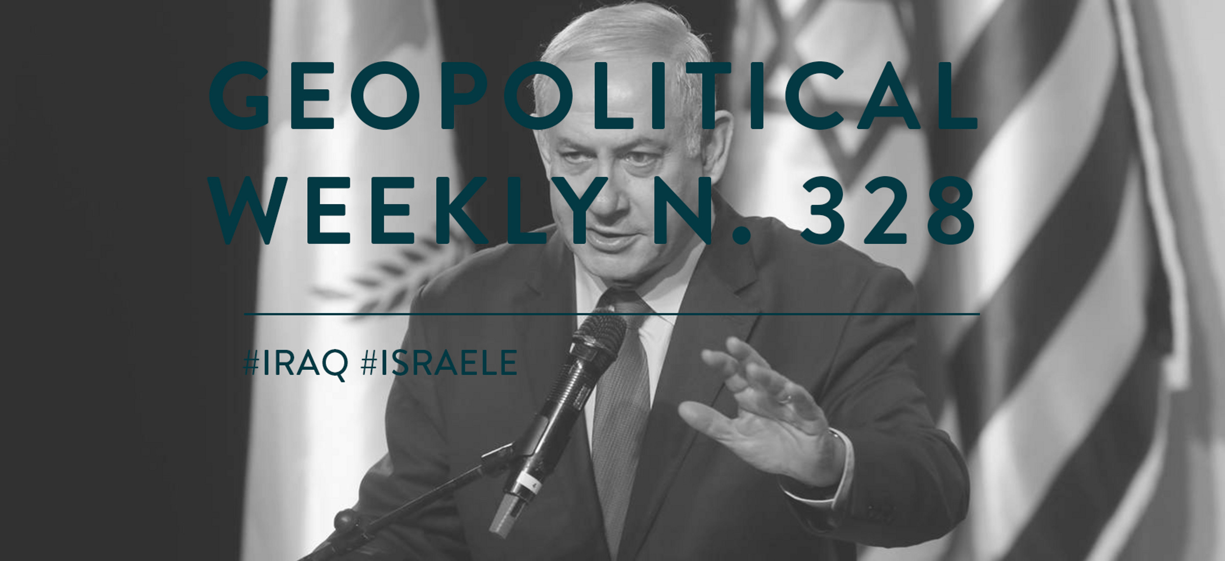 Geopolitical Weekly n.328