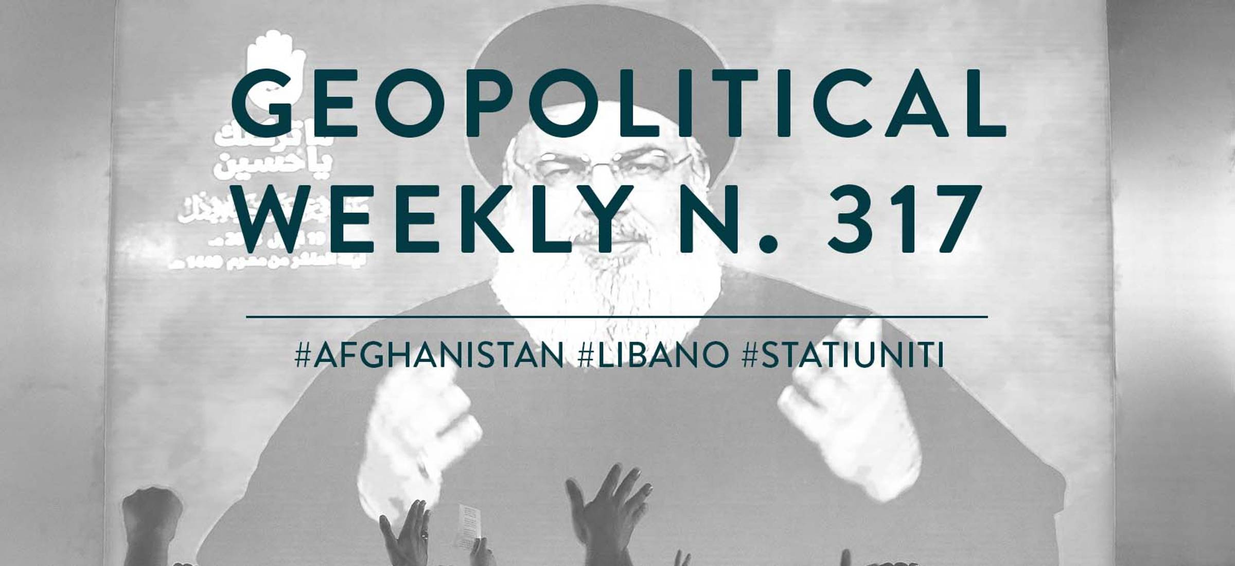 Geopolitical Weekly n.317
