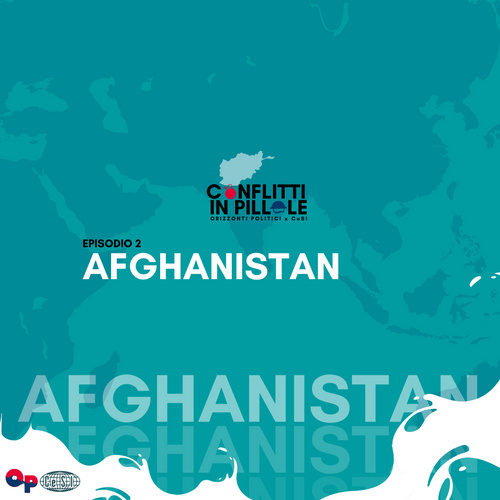 Podcast Episodio 2: Afghanistan