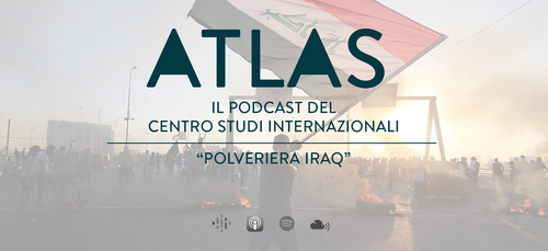 Podcast ATLAS #8 Polveriera Iraq