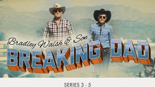 Bradley Walsh & Son: Breaking Dad