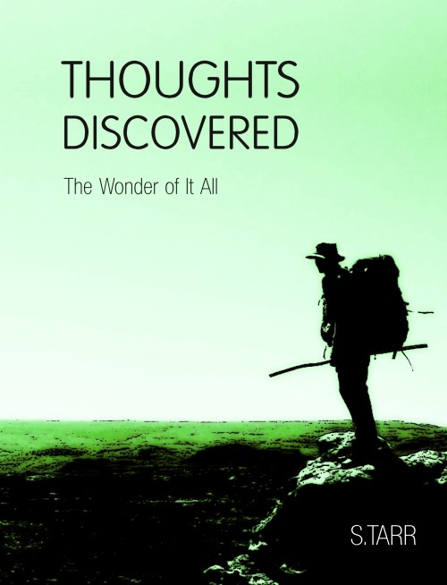 Thoughts Discovered: The Wonder of It All