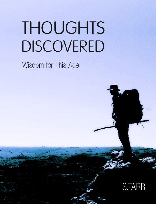 Thoughts Discovered: Wisdom for This Age