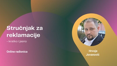 Stručnjak za reklamacije - online radionica