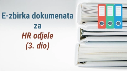 E-zbirka HR III - Praćenje i ocjena radnog učinka i razvoj zaposlenika i organizacije