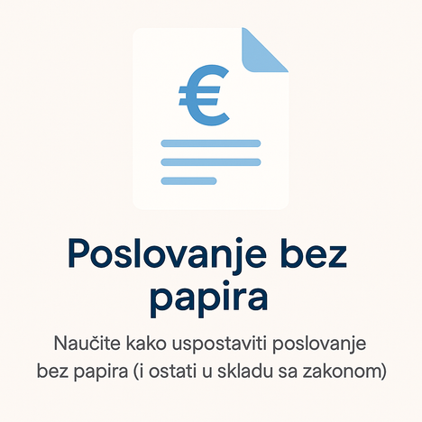 Kako uspostaviti poslovanje bez papira (i ostati u skladu sa zakonom)