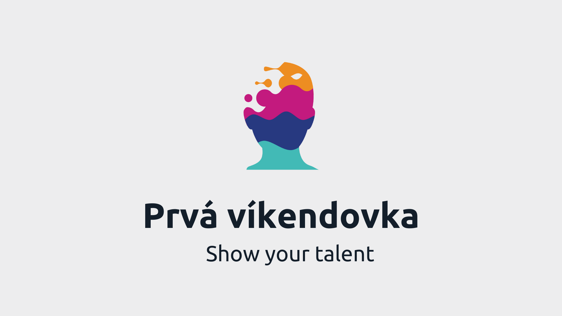 Prvá víkendovka programu Show your talent