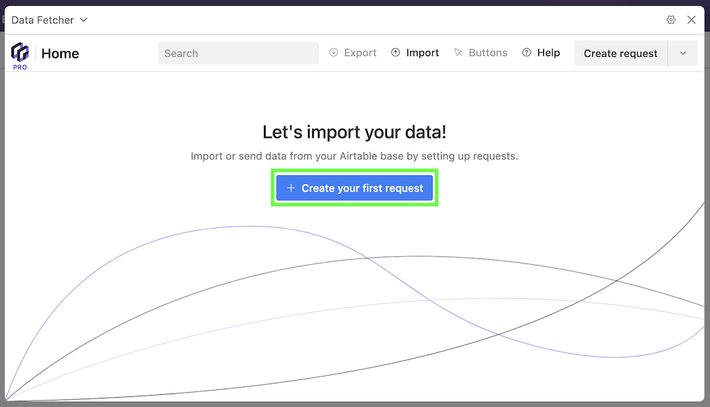 Create your first request button.png