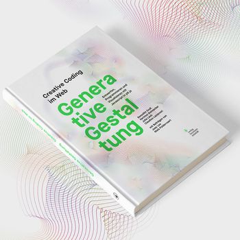 Generative Gestaltung – Creative Coding for the Web
