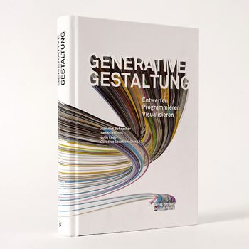 The book ›Generative Gestaltung‹