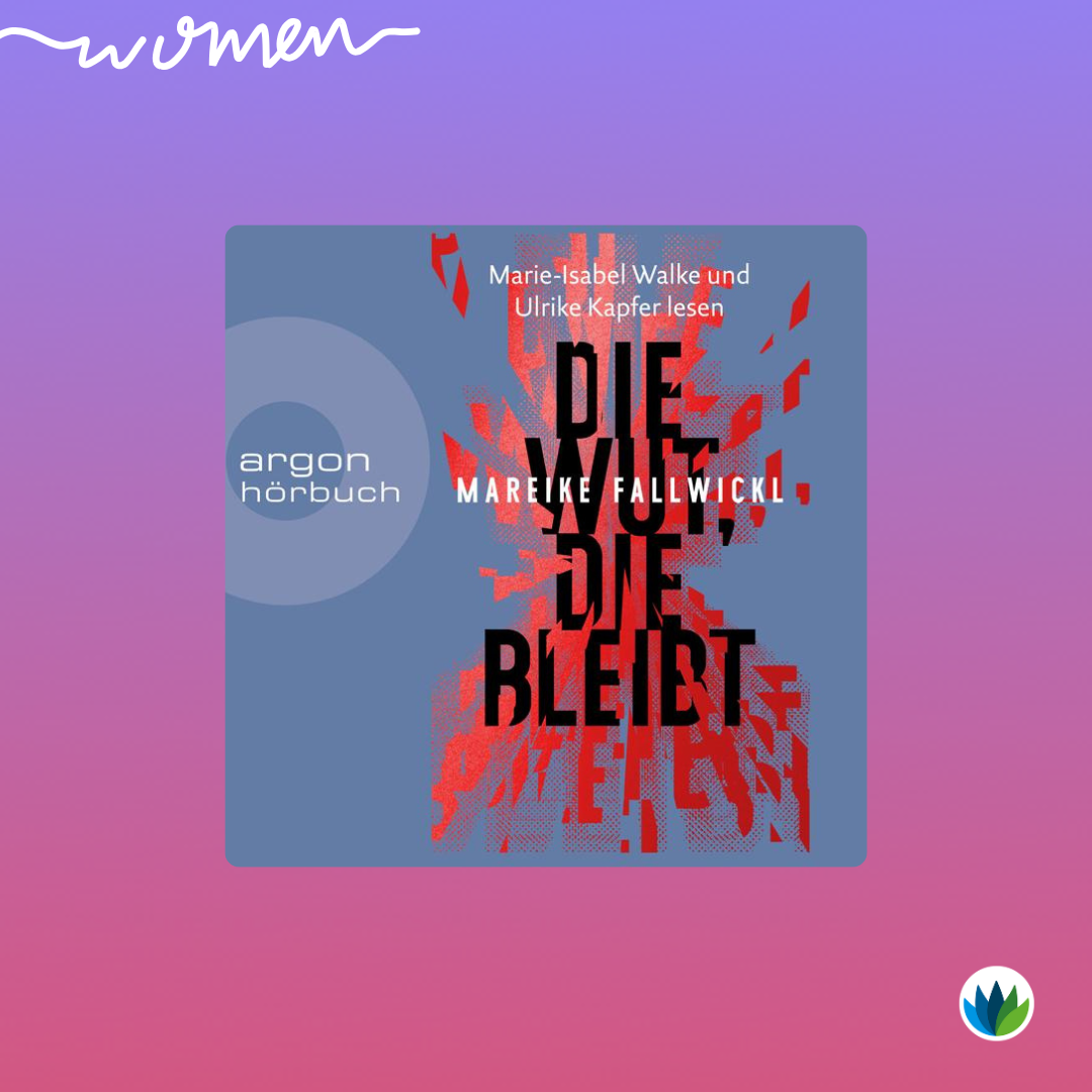 Weltfrauentag – Die Wut, die bleibt.png