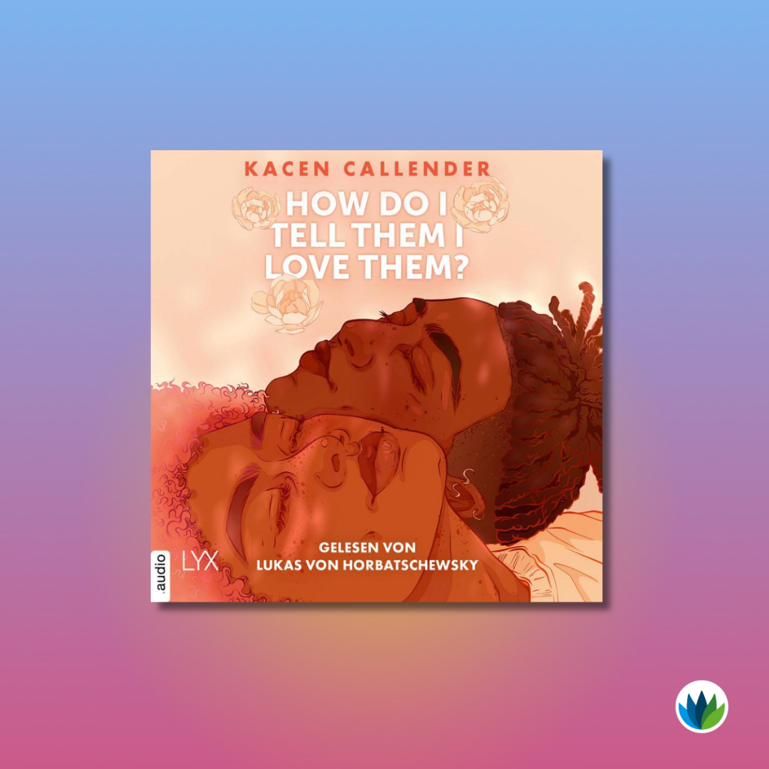 Queere Young-Adult Literatur_How do I tell them I love them.png