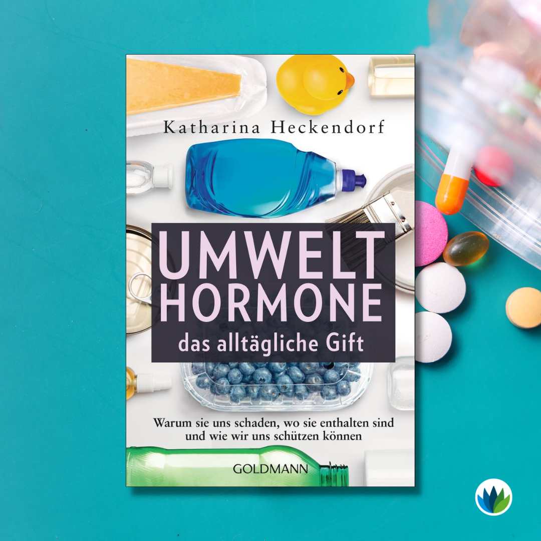 Fremdgesteuert-Einfluss-von-Hormonen-Umwelthormone-das-alltaegliche-Gift.jpg