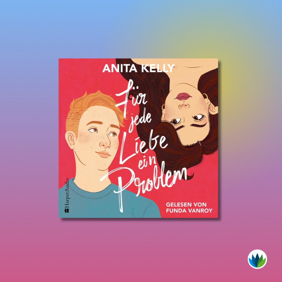 Queere Young-Adult Literatur_Für jede Liebe ein Problem.png