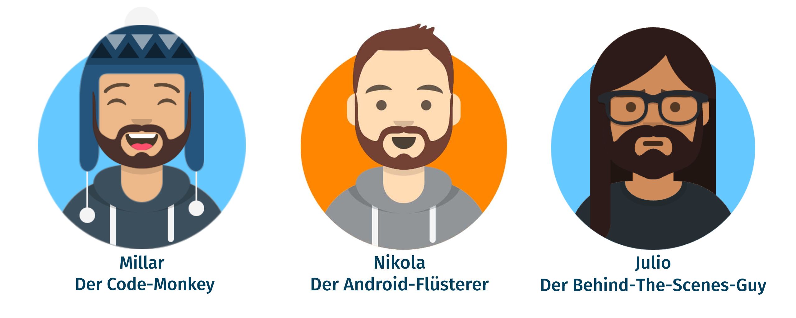 Drei illustrierte Avatare: links Millar, Der Code-Monkey, dann Nikola, der Android-Flüsterer, und Julio, der Behind-the-Scenes-Guy.