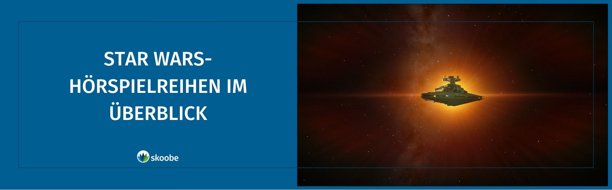 Raumschiff im dunklen Weltall und Thema des Blogbeitrags weiß auf dunkelblauem Hintergrund Star Wars-Hörspielreihen im Überblick