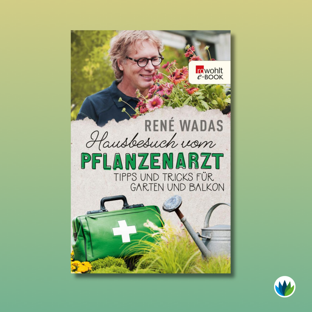 Gartenfreuden_Hausbesuch vom Pflanzenarzt.png