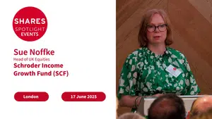 Schroder Income Growth Fund (SCF) - Sue Noffke, Head of UK Equities