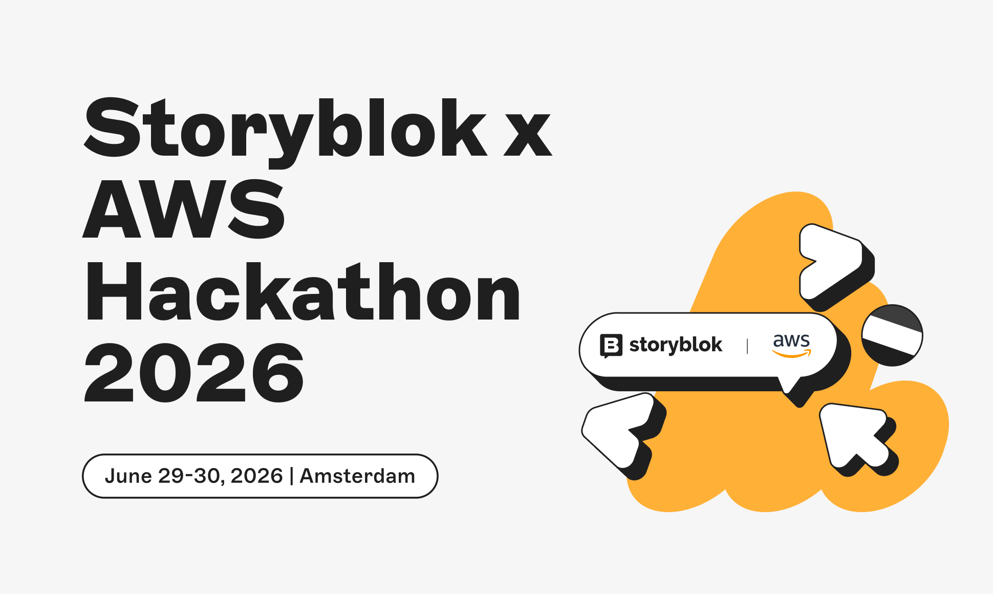 <p>Join Storyblok x AWS Hackathon 2026</p>
