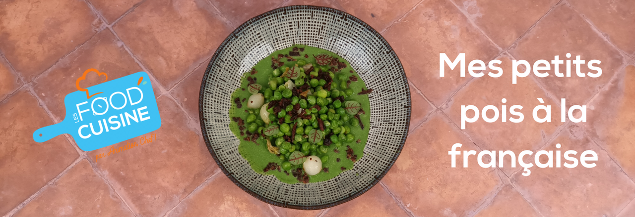Un classique qui sent bon le printemps : Mes petits pois à la Française 