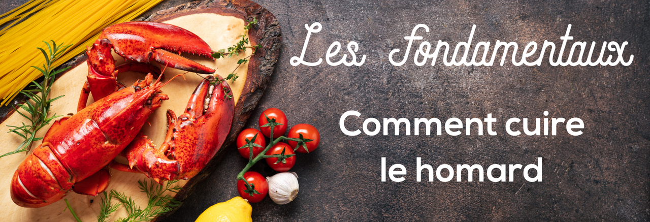 Comment cuire le homard