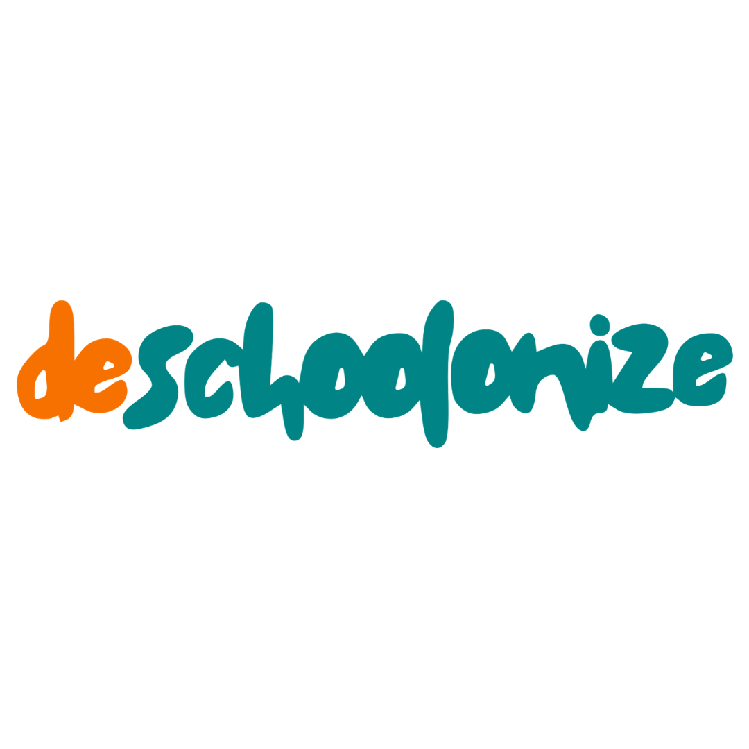 Deschoolonize