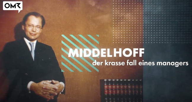 OMR Original: Middelhoff – der krasse Fall eines Managers