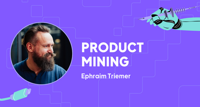 Ephraim Triemer Sponsored Gastartikel Product Mining