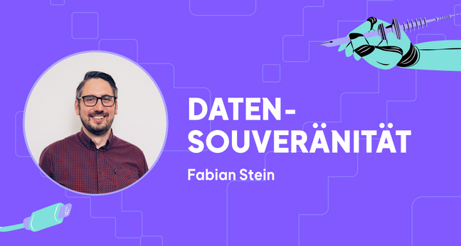 Fabian Stein_Sponsored Gastartikel_Datensouveränität