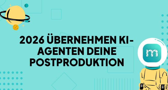 KI-Agenten in der Postproduktion