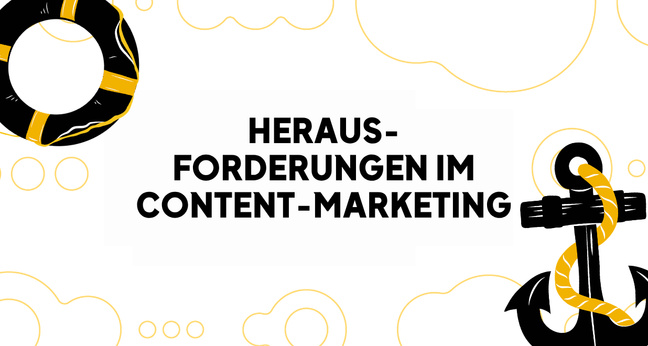 Herausforderungen im Content-Marketing