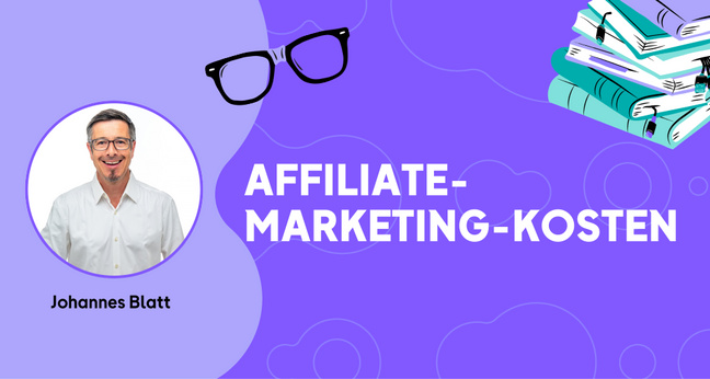 Sponsored Gastartikel_Affiliate Marketing Kosten