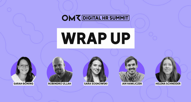 Grafik zum OMR Digital HR Summit „Wrap Up“ mit Porträts von Sarah Böning, Robindro Ullah, Sara Sosnowski, Jan Hawliczek und Helena Schneider vor violettem Hintergrund.