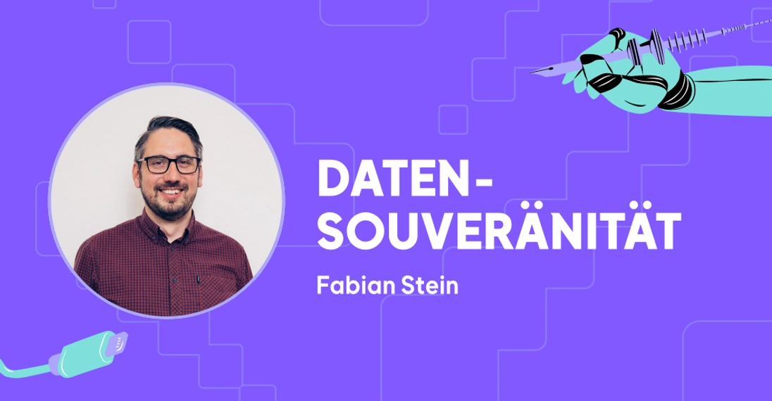 Fabian Stein_Sponsored Gastartikel_Datensouveränität