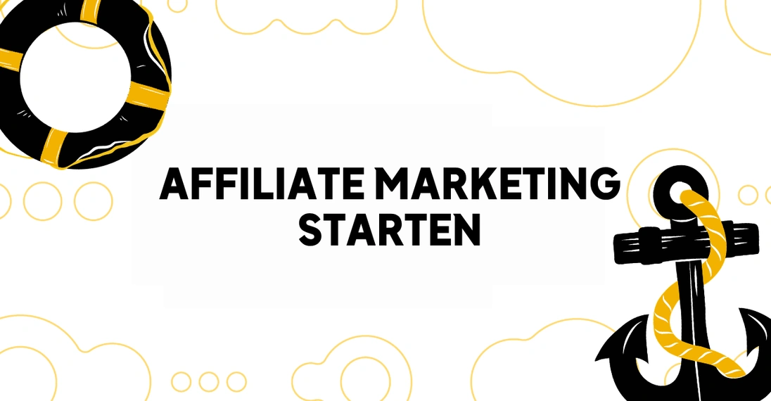 Affiliate Marketing starten