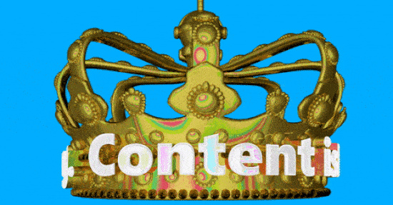Content is King