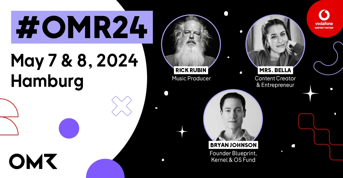 Rick Rubin, Mrs. Bella und Bryan Johnson werden bei OMR24 sprechen.