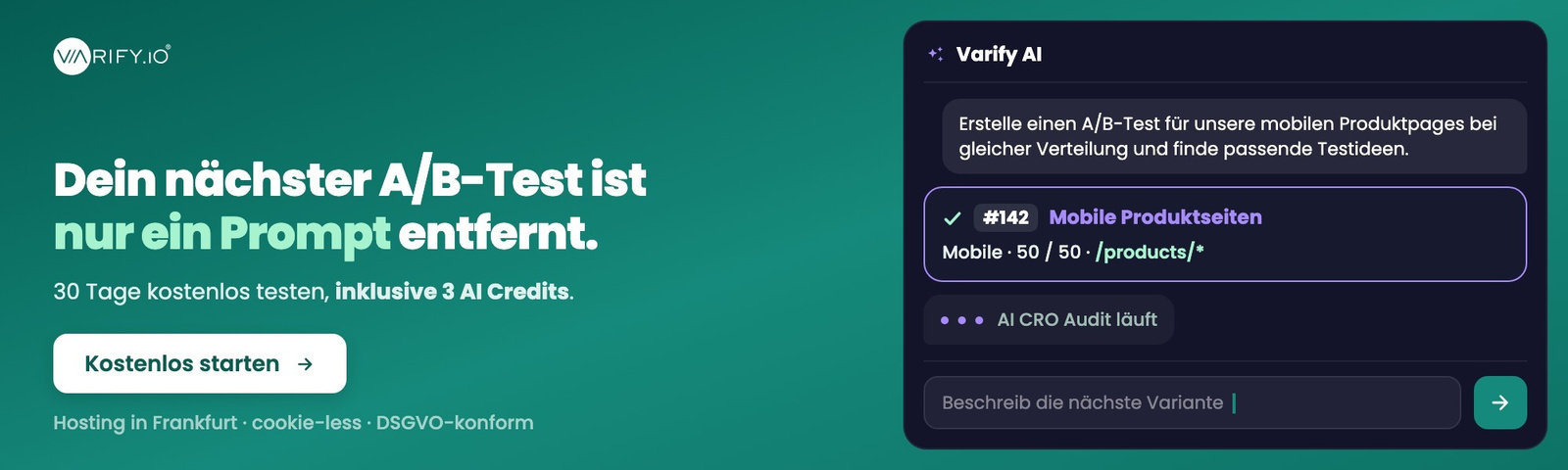 Varify.io: Dein nächster A/B-Test ist nur ein Prompt entfernt. 30 Tage kostenlos testen, inklusive 3 AI Credits.