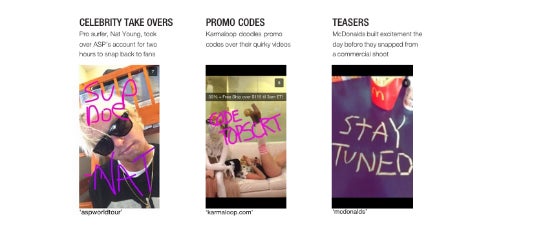 So setzen andere Snapchat ein. Die Band ASP mit Surfer Nat Young, Karmaloop mit Promo Codes und McDonalds mit einem Teaser (von links).